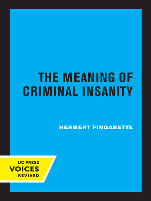 cover image of The Meaning of Criminal Insanity